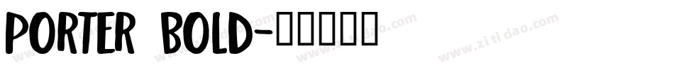 Porter Bold字体转换